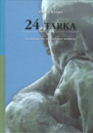 24 tarka. Suurmehed, kes muutsid meie mõtlemist