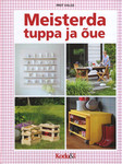 Meisterda tuppa ja õue