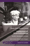 Sissejuhatus pilditeadusesse. Pildid visuaalkultuuris
