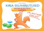 Kirja eelharjutused vasakukäelisele lapsele. Valmistume kooliks