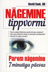 Nägemine tippvormi. Parem nägemine seitsme minutiga päevas