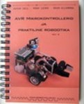 AVR mikrokontrollerid ja praktiline robootika 