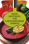 Eesti gluteeni- või laktoosivabad toidud