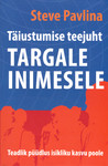 Täiustumise teejuht targale inimesele. Teadlik püüdlus isikliku kasvu poole