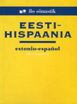 Eesti-hispaania sõnastik. Estonio-espanol diccionario