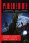 Põgenemine. Loeb ainult ellujäämine