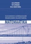Ülesandeid gümnaasiumi matemaatika riigieksamiks valmistumisel