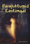 Parajuhtumid Eestimaal