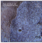 The World of Estonian Music