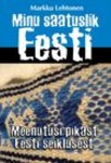 Minu saatuslik Eesti