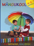 Mängukool 4–5-aastastele