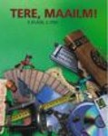 Tere, maailm!. 3. klass