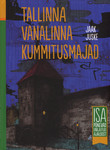 Tallinna vanalinna kummitusmajad