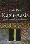Kagu-Aasia. Riigid, rahvad ja ühiskonnad
