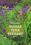 Kuidas teha peenart
