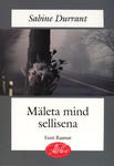 Mäleta mind sellisena