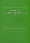 Inimmõju Tallinna keskkonnale. Human impact on the environment of Tallinn. Konverentsi artiklid (8. detsember 2011). 