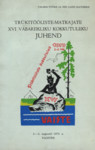 Trükitööliste-matkajate XVI vabariikliku kokkutuleku juhend. 3.-5. augustil 1979. a. Vaistes