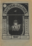 Tartu Riikliku Ülikooli Tähetorni kalender 1947. aastaks. 24. aastakäik