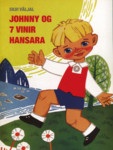 Johnny og 7 vinir hansara