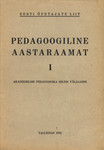 Pedagoogiline aastaraamat. Akadeemilise Pedagoogika Seltsi väljaanne