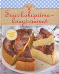 Suur kohupiimakoogiraamat