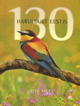 130 haruldust Eestis