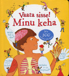 Vaata sisse!. Minu keha