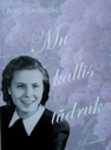 Mu kallis tüdruk
