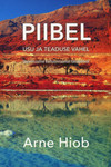 Piibel usu ja teaduse vahel. Universaalne kultuuriraamat tänapäeval