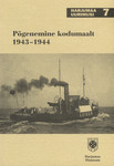 Põgenemine kodumaalt 1943-1944