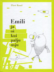 Emili ja oi kui palju asju