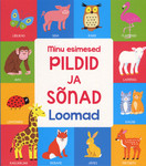 Minu esimesed pildid ja sõnad. Loomad
