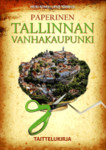 Paperinen Tallinnan vanhakaupunki