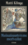 Muinaisuutemme merivallat