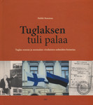 Tuglaksen tuli palaa