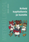 Kriisid kapitalismis ja kunstis