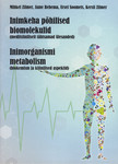 Inimkeha põhilised biomolekulid (meditsiiniliselt tähtsamad ülesanded). Inimorganismi metabolism (biokemism ja kliinilised aspektid)