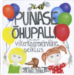 Punase õhupalli vikerkaarevärviline seiklus