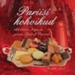 Pariisi kohvikud. Härra Nuga ja proua Kahvel Pariisi