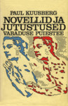 Novellid ja jutustused. Vabaduse puiestee