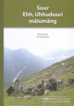 Suur Ehh, Uhhuduuri mälumäng