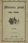 Muistena juttud noore rahwale