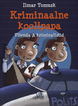 Kriminaalne koolipapa. Viienda A kriminalistid