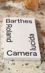 Camera lucida. Märkmeid fotograafiast