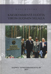 Kaksikymmentä vuotta Viron-Suomen sillalla