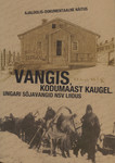Vangis, kodumaast kaugel