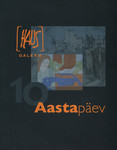 Haus Galerii 10. aastapäev