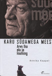 Karu südamega mees. Arvo Iho elu ja looming