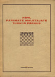 NSVL Parimate Maletajate Turniir Pärnus